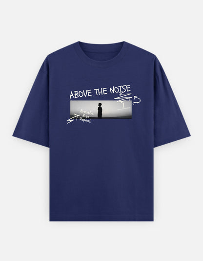 ABOVE THE NOISE | Unisex Oversized T-Shirt